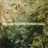Brandon Isabell - King Leon Freeverse - Single